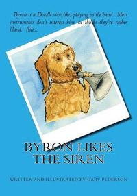 bokomslag Byron Likes the Siren