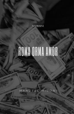 Manuele Migoni - Roma Orma Amor, Häftad