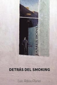 bokomslag James Bond: Detrás del Smoking