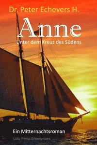 bokomslag Anne: Unter dem Kreuz des Südens