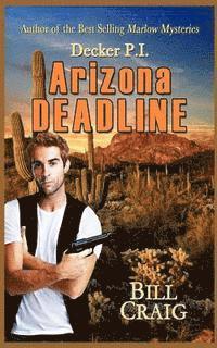 bokomslag Decker P.I. Arizona Deadline