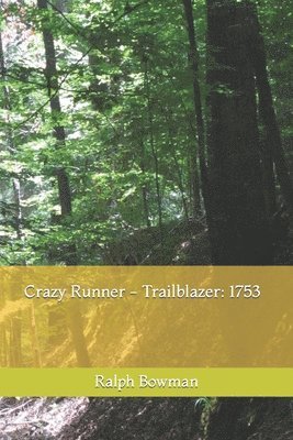 bokomslag Crazy Runner - Trailblazer: 1753