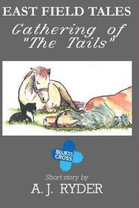bokomslag Gathering Of 'The Tails': with black & white illustrations