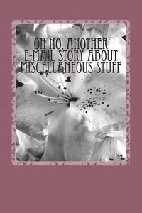 Lewis a. Armstrong, Armstrong - Oh No, Another E-mail Story About Miscellaneous Stuff, Häftad