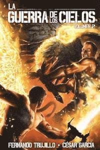 Cesar Garcia, Nieves Garcia Bautista - La Guerra de los Cielos. Volumen 2, Häftad