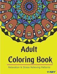 bokomslag Adult Coloring Book: Coloring Books for Adults Relaxation: Relaxation & Stress Relieving Patterns