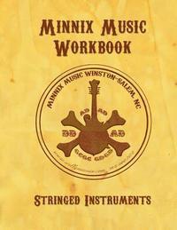 bokomslag Minnix Music Workbook: Stringed Instruments: Stringed Instruments