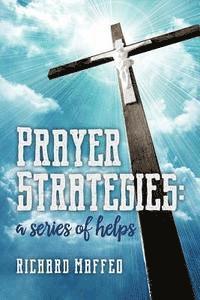 bokomslag Prayer Strategies: A Series of Helps