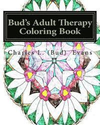 bokomslag Bud's Adult Therapy Coloring Book: Get Your Sanity Back With Coloring