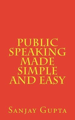 bokomslag Public Speaking Made Simple and Easy