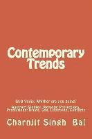 bokomslag Contemporary Trends: Abstract Studies, Reports; Projections, Predictions: Drugs, Sex, Lifestyles, Conflicts