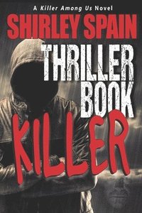 bokomslag The Thriller Book Killer