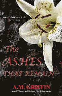 The Ashes That Remain 1