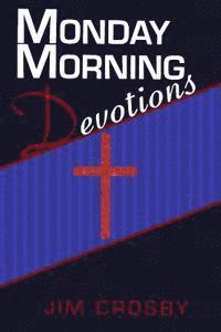 bokomslag Monday Morning Devotions