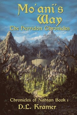 D. L. Kramer - Mo'ani's Way: A Herridon Novel, Häftad