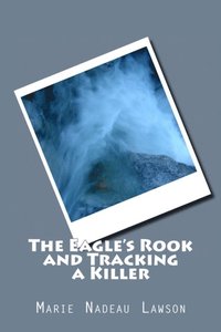 bokomslag The Eagle's Rook and Tracking a Killer