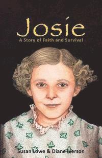bokomslag Josie: A Story of Faith and Survival
