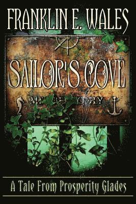 bokomslag Sailor's Cove: A Tale From Prosperity Glades