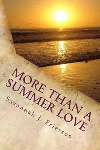Savannah J. Frierson - More Than a Summer Love, Häftad
