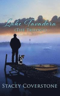bokomslag Lake Tavadora (The Trilogy)