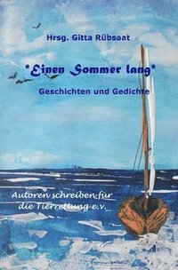 bokomslag *Einen Sommer lang*: Geschichten und Gedichte