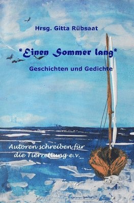 bokomslag *Einen Sommer lang*: Geschichten und Gedichte