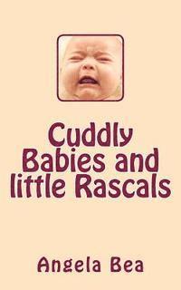 bokomslag Cuddly Babies and Little Rascals