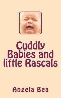 Cuddly Babies and Little Rascals 1