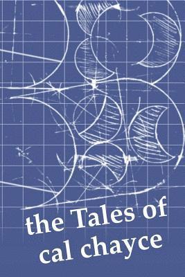Cal Chayce - The Tales of cal chayce, Häftad