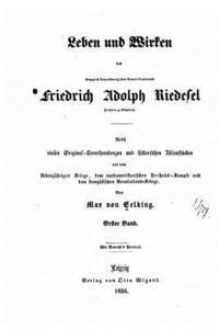 bokomslag Leben und wirken des herzoglich braunschweig'schen general-lieutenants Friedrich Adolph Riedesel