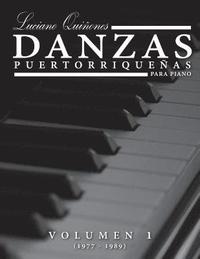 bokomslag Danzas Puertorriquenas: Volumen 1 (1977-1988)