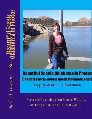 Beautiful Scenic Oklahoma in Photos: Photographs of Mountain Ranges, Wildlife, Amazing Cloud Formations and More! 1