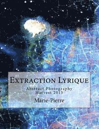 Extraction Lyrique: Harvest 2015 1