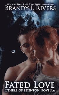 Brandy L. Rivers - Fated Love, Häftad