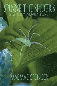 bokomslag Spinne the Spider's Big City Adventure