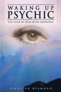 bokomslag Waking Up Psychic