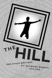 The Hill: A Novelette 1