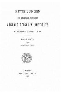 bokomslag Mitteilungen des Deutschen Archäologischen Instituts, Athenische Abteilung - Band XXVII (1902)