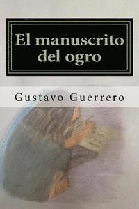bokomslag El manuscrito del ogro