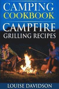 bokomslag Camping Cookbook: Campfire Grilling Recipes