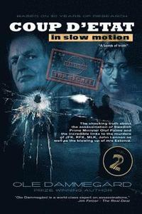 bokomslag Coup d'Etat in Slow Motion Vol II: The Murder of Olof Palme