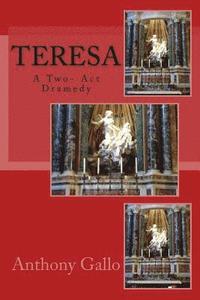 bokomslag Teresa: A Two- Act Dramedy