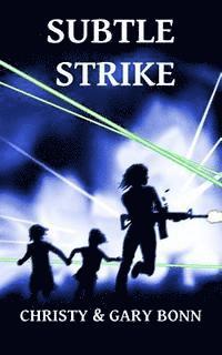 Gary Bonn, Christy Bonn - Subtle Strike, Häftad