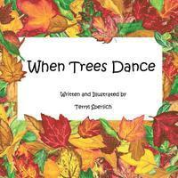 bokomslag When Trees Dance