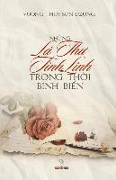 Son Dzung Vuong Thuy - Nhung La Thu Tinh Linh Trong Thoi Binh Bien, Häftad
