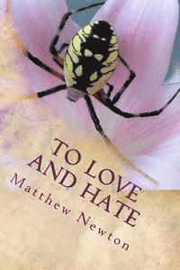bokomslag To Love and Hate