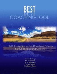 Yolanda Santiago, Ele Radoslovich - Best Coaching Tool: Self Evaluation of the Coaching Process for Coachees and Coaches, Häftad. Tillgänglighet: Lägg i varukorg