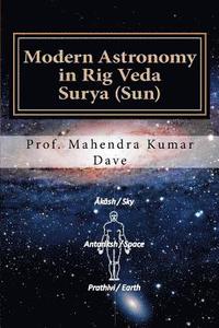 bokomslag Modern Astronomy in Rig Veda: Volume II Surya (Sun)