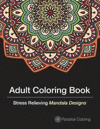 bokomslag Adult Coloring Books: A Coloring Book for Adults Featuring Stress Relieving Mandalas