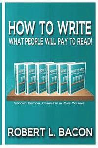 bokomslag How to Write What People Will Pay to Read!